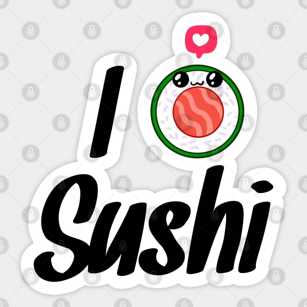 I love sushi Sticker by ribeironathana
